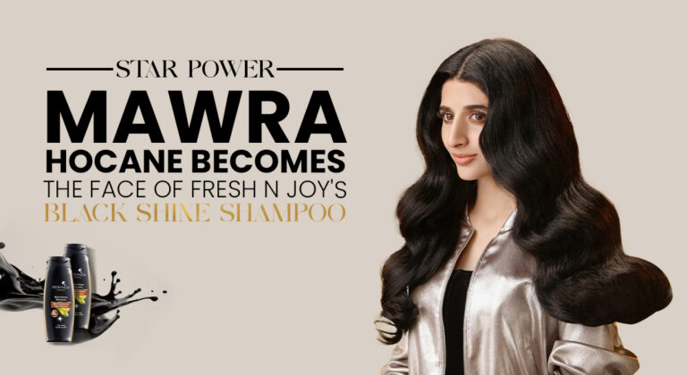 Star Power: Mawra Hocane Becomes the Face of Fresh N Joy’s Black Shine Shampoo