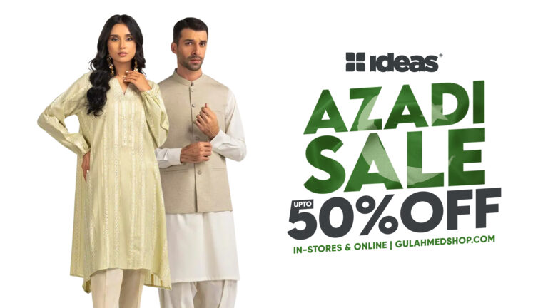 Gear Up for the Ultimate Shopping Spree because Ideas Azaadi Sale 2024 is Here!